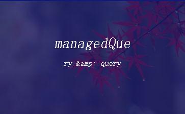 managedQuery