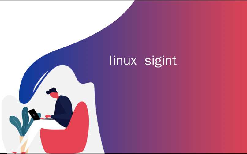 linux sigint