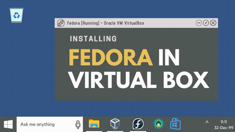 如何在 Fedora 中安装 VirtualBox