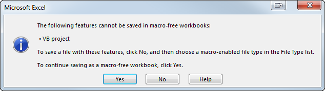 Get a warning message notifying that the macro will not be saved